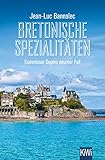 Bretonische Spezialitäten: Kommissar Dupins neunter Fall (Kommissar Dupin ermittelt 9)