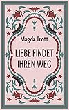 Liebe findet ihren Weg