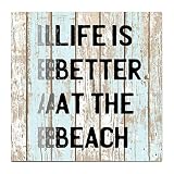 'Life's Better At The Beach', leichtes Holz für Schilder, Willkommensschilder aus Holz, Holzschilder, die sagen, Familie kein Verblassen, klassische Wissenschaft für die Geburt, 25 x 25