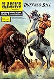 Buffalo Bill (Classics Illustrated, Band 63)