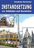 Instandsetzung von Gebäuden und Bauwerk