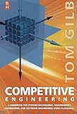 Competitive Engineering: A Handbook for Systems Engineering, Requirements Engineering, and Software Engineering Using Planguag