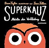 Superkauz: Meister der Verkleidung