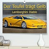 Der Teufel trägt Gelb - Lamborghini Diablo (Premium, hochwertiger DIN A2 Wandkalender 2022, Kunstdruck in Hochglanz)