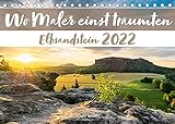 Sächsische Schweiz - Wenn das Gute liegt so nah (Tischkalender 2022 DIN A5 quer)