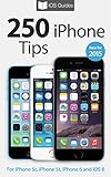 250 iPhone Tips: For iPhone 5c, iPhone 5s, iPhone 6 and iOS 8 (English Edition)