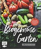 Mein Biogemüse-Garten: Das Standardwerk - Anbau und Vermehrung samenfester S