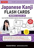 Japanese Kanji Flash Cards Kit Volume 2 [With CD (Audio)]: Kanji 201-400: JLPT Intermediate Level: Learn 200 Japanese Characters with Native Speaker Online Audio, Sample Sentences & Compound W