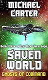 Ghosts of Command: A Saven World Adventure (Mind Wars Saga Book 3) (English Edition)