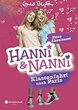 Hanni und Nanni - Klassenfahrt nach Paris: Neue Abenteuer!