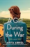 A Girl During the War: A Novel (English Edition)