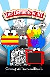 The Elements of Art: Creating with Linear and Friends (English Edition)