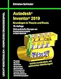 Autodesk Inventor 2019 - Grundlagen in Theorie und Praxis: Viele praktische Übungen am Konstruktionsobjekt 4-Takt-M