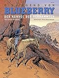 Blueberry 50 (Jugend 21): Der Konvoi der V