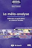 La méta-analyse: Méthodes et applications en sciences sociales (2015)