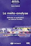 La méta-analyse: Méthodes et applications en sciences sociales (2015)