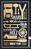 Der Mann, der einen Baum fällte und alles über H