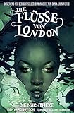 Die Flüsse von London - Graphic Novel: Bd. 2: Die Nachthex