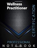 Wellness Practitioner Certification Exam Preparation Notebook, examination study writing notebook, Office writing notebook, 140 pages, 8.5” x 11”, Glossy cover, Black Hex