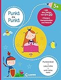 Punkt zu Punkt - Mit den Zahlen von 1 bis 20: Lernspiele für Kinder ab 5 J