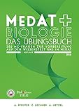 MedAT - Biologie im BMS - Das Übungsbuchden Wissenstest BMS im MedAT: 350 MC-Fragen zur Vorbereitung auf den Wissenstest BMS im MedAT