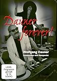 Dauner Forever! - Wolfgang Dauner Jazzmusiker und Komp