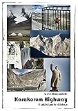 Karakorum Highway: a cycling guide: Pakistan to China (My Bike Routes Book 1) (English Edition)