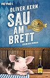Sau am Brett: Fellingers zweiter Fall - Kriminalroman (Fellinger-Serie, Band 2)