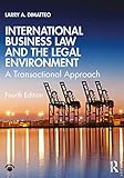 International Business Law and the Legal Environment: A Transactional App