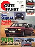Gute Fahrt Heft 1 1983 Testurteil Polo Coupe GT Audi 80 Quattro ;