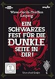 Wave-Gotik-Treffen Leipzig - Ein schwarzes Fest für die dunkle Seite in dir!