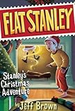 Stanley's Christmas Adventure (Flat Stanley Book 5) (English Edition)