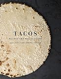 Tacos: Recipes and Provocations: A Cookbook (English Edition)