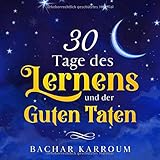 30 Tage des Lernens und der guten Taten: (Islam bücher für kinder)