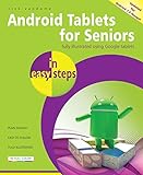 Android Tablets for Seniors in easy steps, 3rd Edition: Covers Android 7.0 Nougat (English Edition)