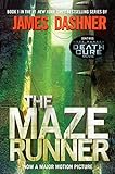 The Maze Runner (Maze Runner, Book One): Book One (The Maze Runner Series, Band 1)