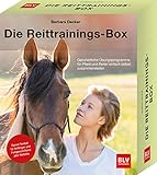 Die Reittrainings-Box: Ganzheitliche Übungsprogramme für Pferd und Reiter einfach selbst zusammenstellen - Genial flexibel für Anfänger und Fortgeschrittene aller R