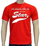 Coole-Fun-T-Shirts Ich schmeiss Alles hin und werd Star ! T-Shirt rot-Weiss Gr.M