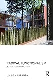 Radical Functionalism: A Social Architecture for Mexico (Routledge Research in Architecture) (English Edition)