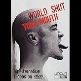 Various Artists - World Shut Your M