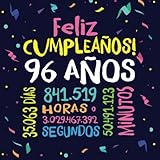 Feliz Cumpleaños - 96 Años: Un libro de visitas para fiesta de 96 cumpleaños – Decoración y regalos originales para hombres y mujeres - 96 años - ... para felicitaciones y