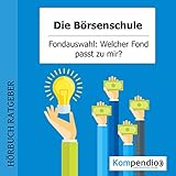 Fondauswahl - Welcher Fond passt zu mir?: Die Bö