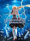 Kizumonogatari II - Heisses B