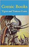 Comic Books: Tigers and Traitors Comic (English Edition)