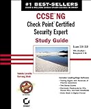 CCSE NG: Check Point Certified Security Expert Study Guide: Exam 156-310 (VPN-1/FireWall-1. Management II NG)