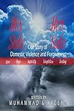 His Side Her Side: Our Story of Domestic Violence and Forgiveness (English Edition)