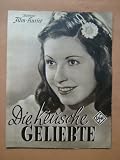 Illustrierter Film-Kurier, Nr. 3156 - Die keusche Geliebte - Spielleitung: Max Pfeiffer - Drehbuch: Richard Billinger und Werner Eplinius - Mit Camilla Horn, Willy Fritsch,