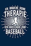 Therapie? Lieber Baseball: Notizbuch / Notizheft für Baseballer Baseballspieler-in Baseball-Fan A5 (6x9in) dotted Punk