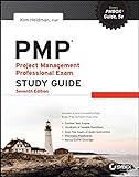 PMP: Project Management Professional Exam Study Guide: Project Management Professional Exam Study Guide, Seventh E