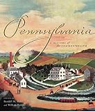 Pennsylvania: A History of the Commonwealth (Keystone Books)